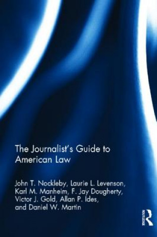 Könyv Journalist's Guide to American Law Daniel W. Martin