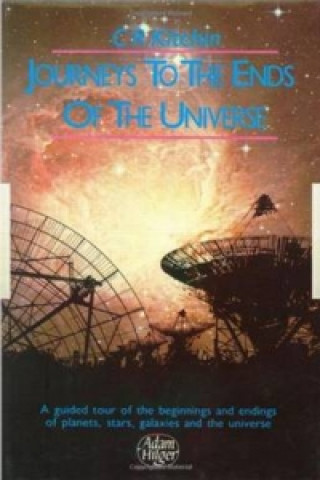 Book Journeys to the Ends of the Universe C. R. Kitchin