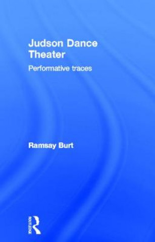 Kniha Judson Dance Theater Ramsay Burt