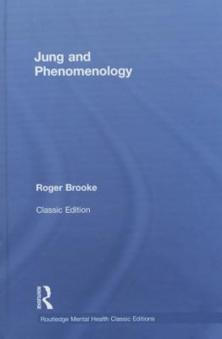 Książka Jung and Phenomenology Roger Brooke