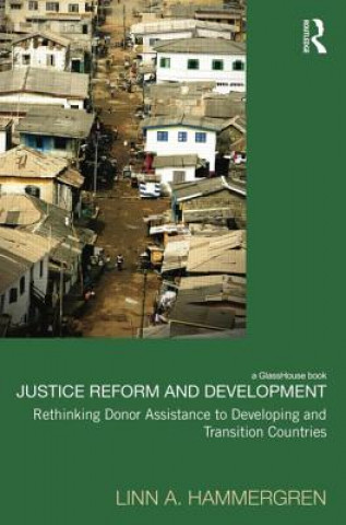Buch Justice Reform and Development Linn A. Hammergren