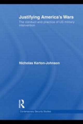 Βιβλίο Justifying America's Wars Nicholas Kerton-Johnson