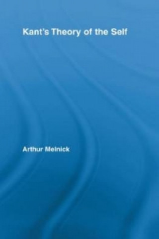 Книга Kant's Theory of the Self Arthur Melnick