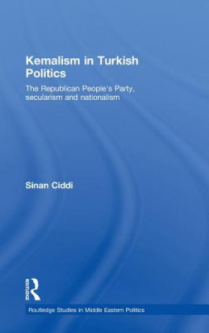 Knjiga Kemalism in Turkish Politics Sinan Ciddi