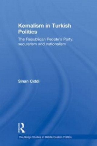 Book Kemalism in Turkish Politics Sinan Ciddi