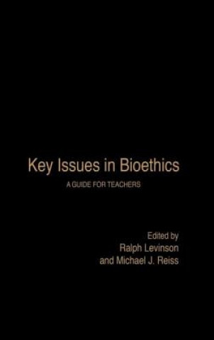 Könyv Key Issues in Bioethics 