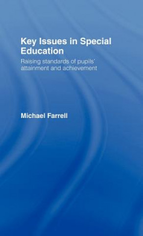 Könyv Key Issues In Special Education Michael Farrell