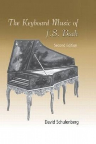 Carte Keyboard Music of J.S. Bach David Schulenberg
