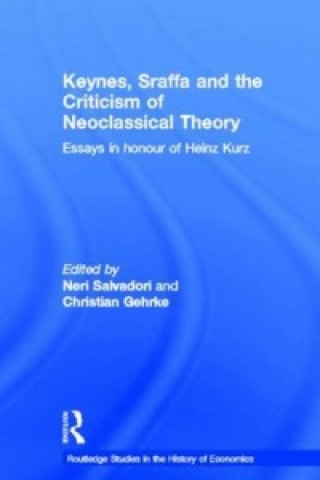 Könyv Keynes, Sraffa and the Criticism of Neoclassical Theory 