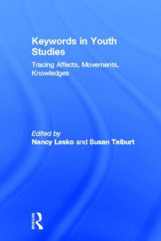 Książka Keywords in Youth Studies Nancy Lesko