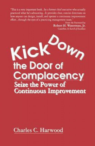 Livre Kick Down the Door of Complacency Charles C. Harwood