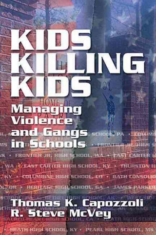 Buch Kids Killing Kids R. Steve McVey