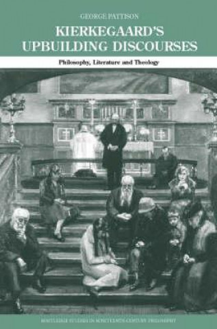 Βιβλίο Kierkegaard's Upbuilding Discourses George Pattison