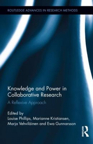 Livre Knowledge and Power in Collaborative Research Louise Phillips