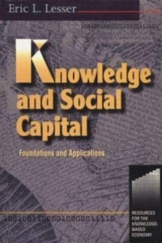 Kniha Knowledge and Social Capital Eric Lesser