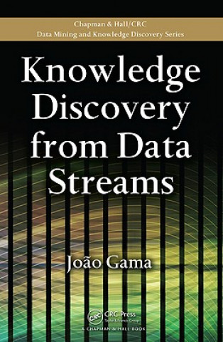 Buch Knowledge Discovery from Data Streams Joao Gama