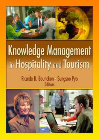 Carte Knowledge Management in Hospitality and Tourism Sungsoo Pyo