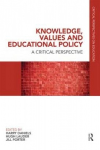 Książka Knowledge, Values and Educational Policy 