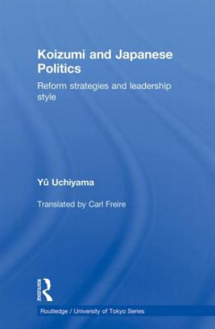Carte Koizumi and Japanese Politics Yu Uchiyama