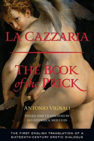 Livre La Cazzaria Antonio Vignali