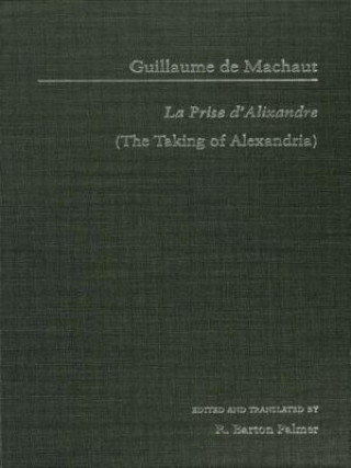 Kniha Guillaume de Mauchaut Guillaume De Machaut