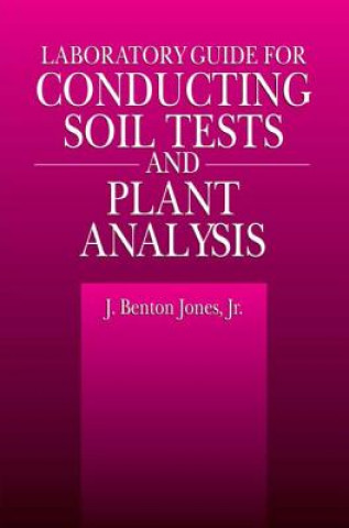 Książka Laboratory Guide for Conducting Soil Tests and Plant Analysis Jones