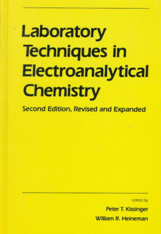 Book Laboratory Techniques in Electroanalytical Chemistry, Revised and Expanded 