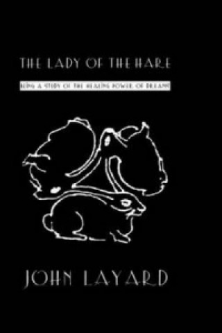 Kniha Lady Of The Hare John Layard