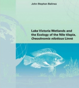 Carte Lake Victoria Wetlands and the Ecology of the Nile Tilapia John Stephen Balirwa