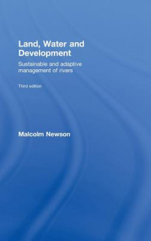 Kniha Land, Water and Development Malcolm Newson