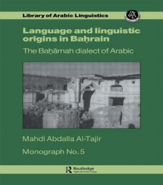 Livre Language & Linguistic Origins In Bahrain Mahdi Abdalla Al-Tajir