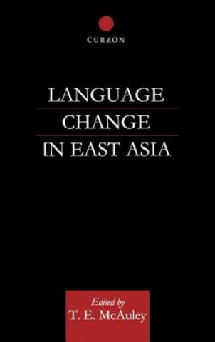 Carte Language Change in East Asia T.E. McAuley