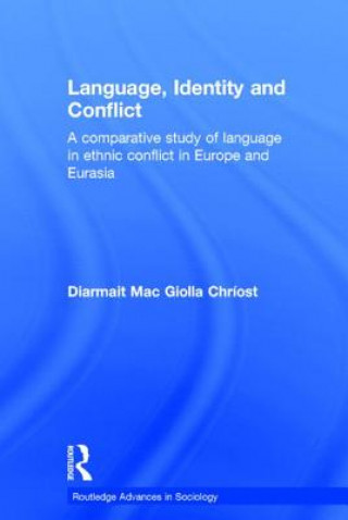 Knjiga Language, Identity and Conflict Diarmait Mac Giolla Chriost