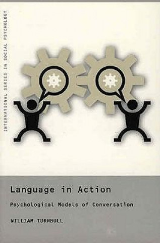 Kniha Language in Action William Turnbull