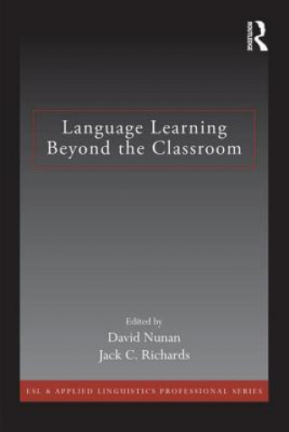 Książka Language Learning Beyond the Classroom David Nunan