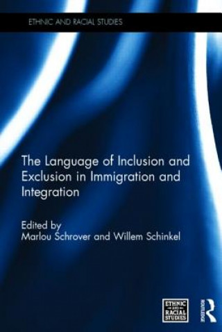 Könyv Language of Inclusion and Exclusion in Immigration and Integration 