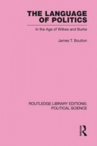 Könyv Language of Politics James T. Boulton