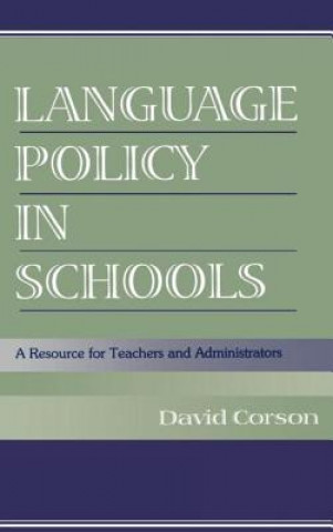 Kniha Language Policy in Schools David Corson