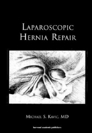 Книга Laparoscopic Hernia Repair Michael S. Kavic