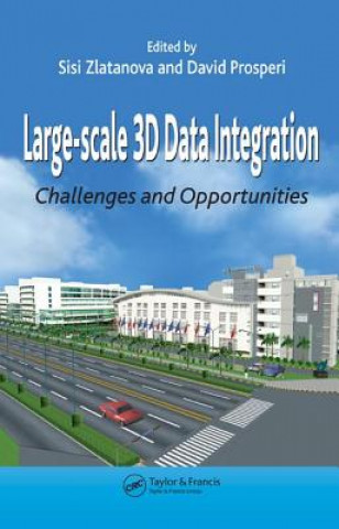 Knjiga Large-scale 3D Data Integration Sisi Zlatanova