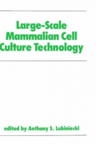 Libro Large-Scale Mammalian Cell Culture Technology Anthony S. Lubiniecki