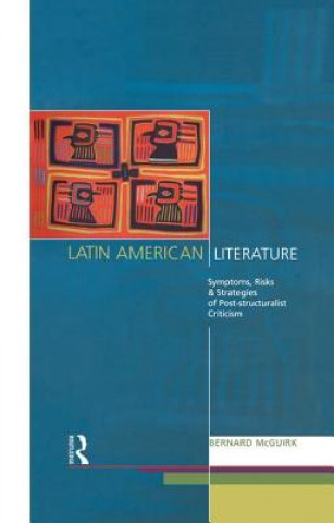 Kniha Latin American Literature Bernard McGuirk