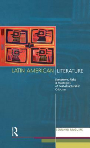 Kniha Latin American Literature Bernard McGuirk