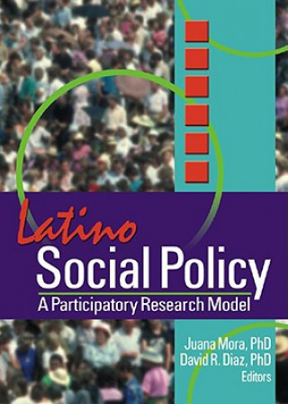 Kniha Latino Social Policy David R. Diaz