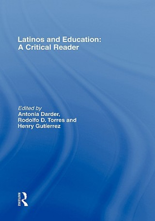 Carte Latinos and Education Antonia Darder
