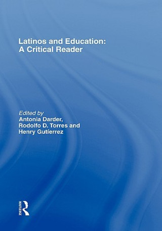 Kniha Latinos and Education Antonia Darder