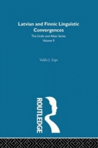 Könyv Latvian and Finnic Linguistic Convergence Valdis J. Zeps
