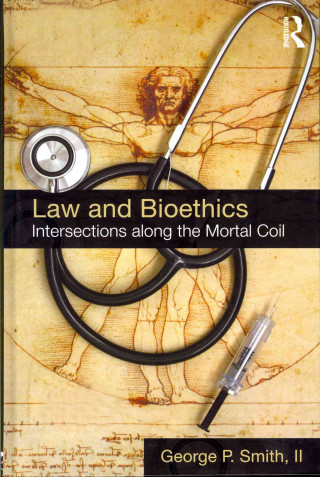 Carte Law and Bioethics George P. Smith II