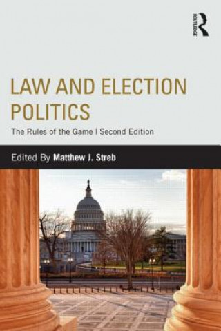 Книга Law and Election Politics 
