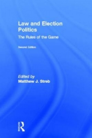 Carte Law and Election Politics Matthew J. Streb